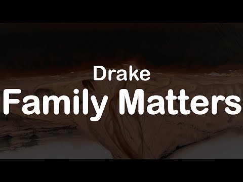 Drake - Family Matters (Clean Lyrics)