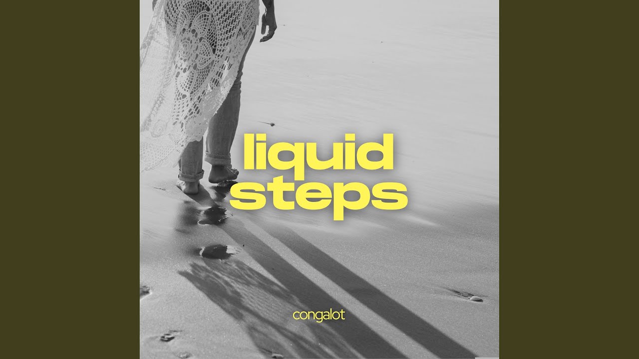 Watch liquid steps on YouTube Watch liquid steps on YouTube