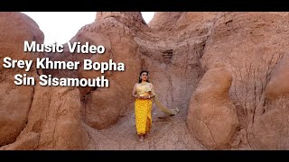 Music Video Srey Khmer Bopha - Song by Sin Sisamuth \& Ros Sereysothea - Goblin Valley Utah