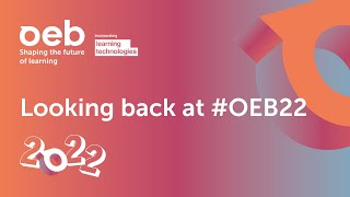 OEB 2022 Wrap-Up Video