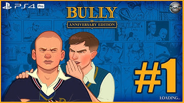 BULLY Canis Canem Edit PS4 Pro Gameplay Walkthrough Part 1 FULL GAME (No Commentary)
