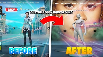 *EASY* HOW TO GET A CUSTOM FORTNITE LOBBY BACKGROUND