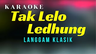 Tak Lelo Ledhung Karaoke Langgam Campursari set Gamelan Korg Pa600   Lirik