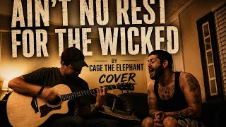 Ain't No Rest For the Wicked (Live Cover) - Bo Steele & Ben Rubino
