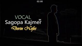 Sagopa Kajmer - Derin Nefes Vocal / BK Resimi