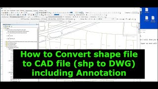 How to Convert shape file to CAD file (shp to DWG) including Annotation