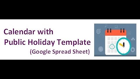 Calendar with Public Holiday Template (Google Sheet version)