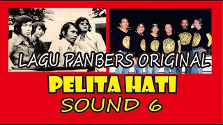 Pelita Hati - LAGU PANBERS ORIGINAL,  ALBUM SOUND 6, TRACK 03