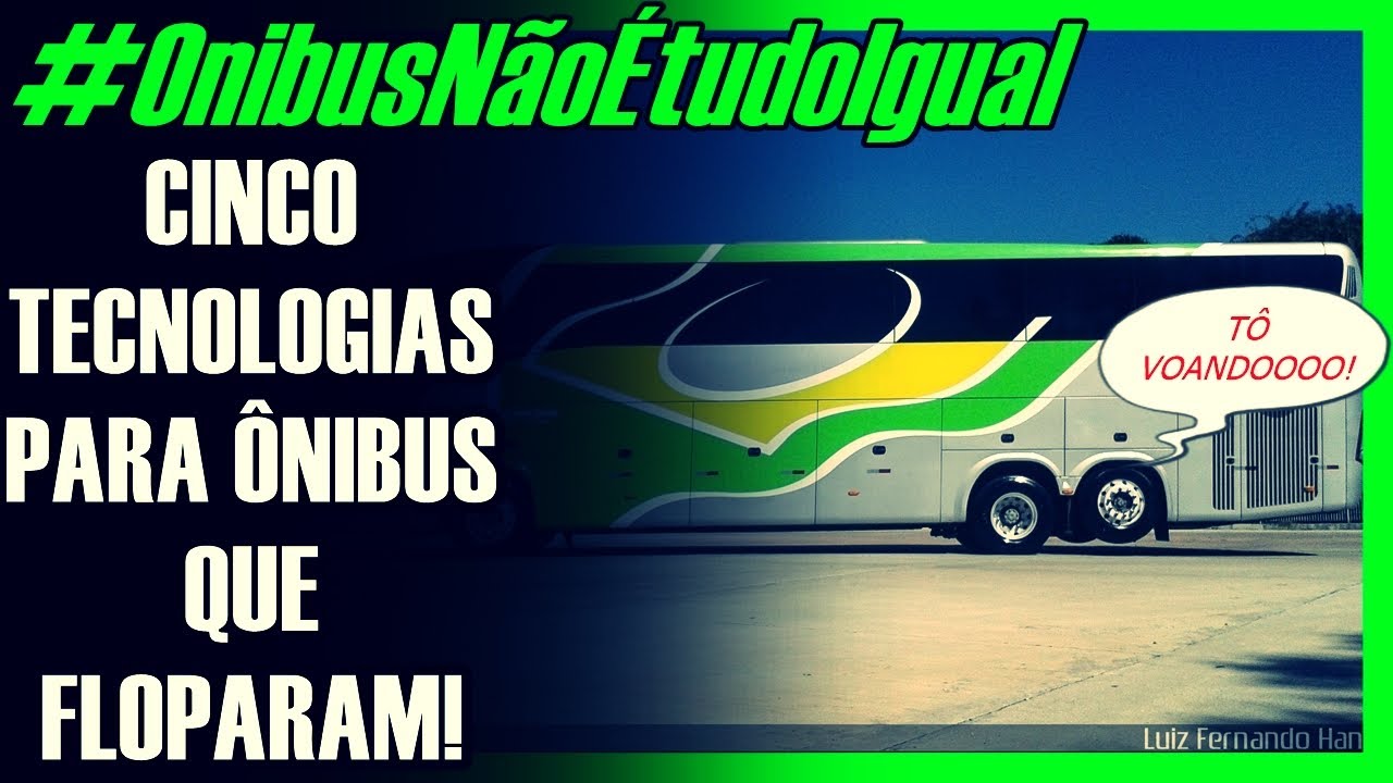 #OnibusNãoÉtudoIgual