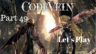 Code Vein - Let's Play Part 49: Crypt Spire