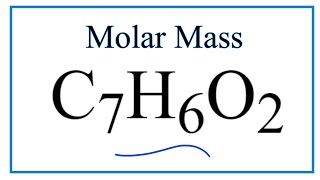 Molar Mass / Molecular Weight of Benzoic acid  (C7H6O2 or C6H5COOH)
