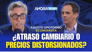 Argentina cara en dólares: ¿se puede resolver sin devaluación? | Lo discutimos con Fausto Spotorno