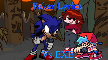 Faker Lyrics FNF || Vs. Sonic . Exe || Me 💀🪦