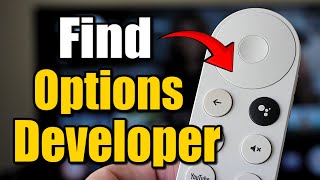 How to Find Missing Developer Options on Chromecast (Google TV)