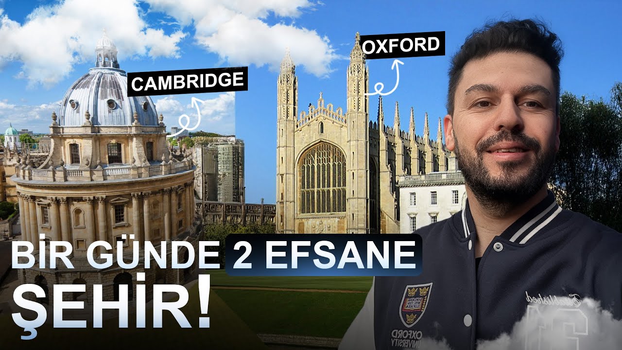İngiltere 3.Bölüm | Bir Günde İki Efsane Şehir: Oxford & Cambridge!