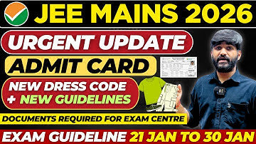 JEE Mains 2026: All DOCUMENTS Required for Exam Centre📄 | Admit Card | JEE Main Dress Code 2026 #jee