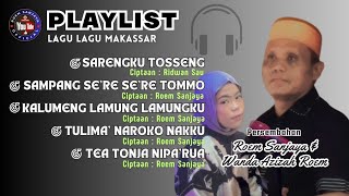 PLAYLIST lagu makassar terbaik || persembahan Roem sanjaya dan wanda azizah roem