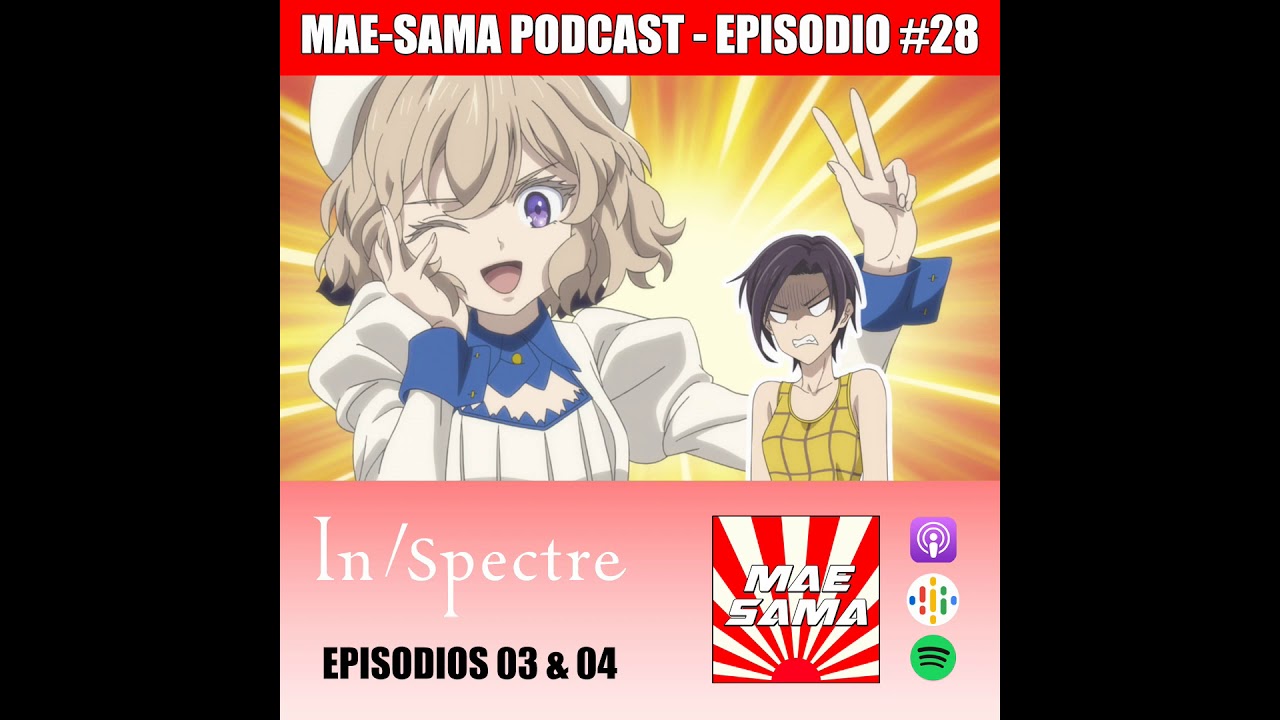 Episodio 28 - In/Spectre (03,04) - YouTube