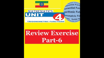 Mathematics Grade 10 Unit 4 Review Exercise Part- 6@Girma21