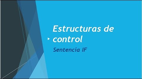 Estructuras de Control