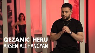 Arsen Alchangyan - Qezanic Heru
