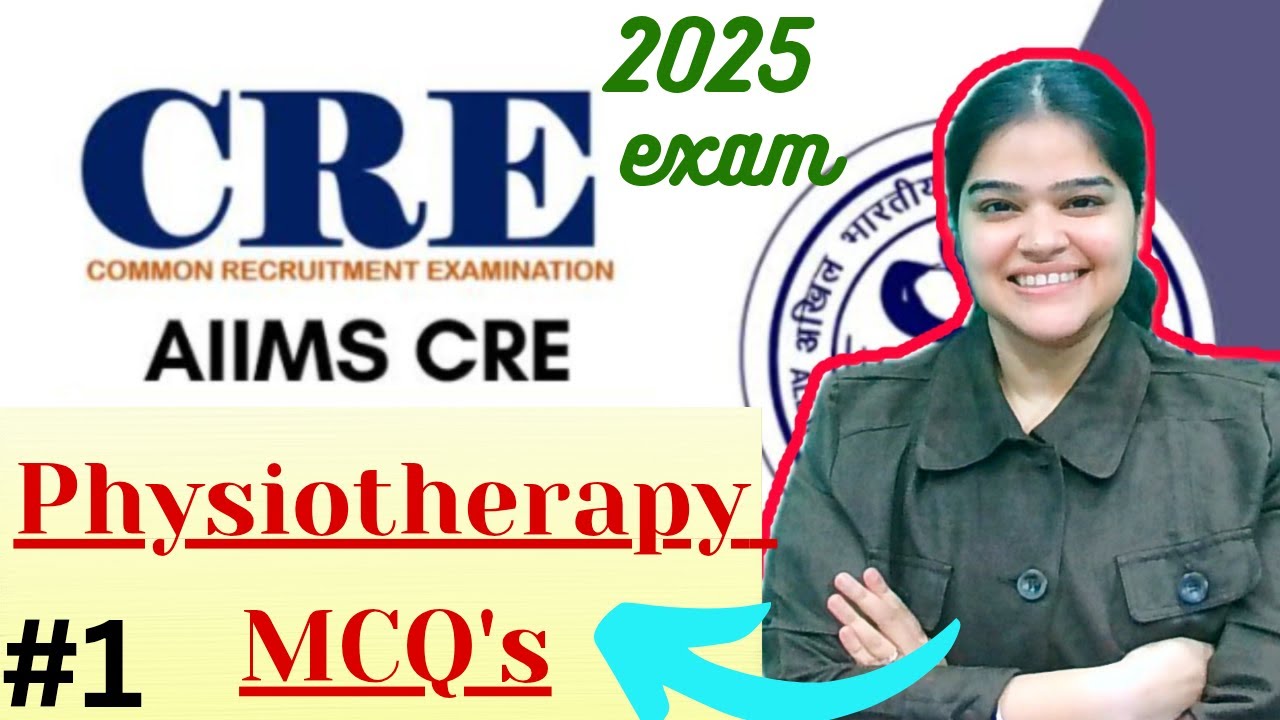 🎯👩‍⚕️AIIMS physiotherapy exam PYQ's/MCQ's 2025✅