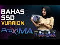 BAHAS SEMUA SSD VURRION PROXIMA