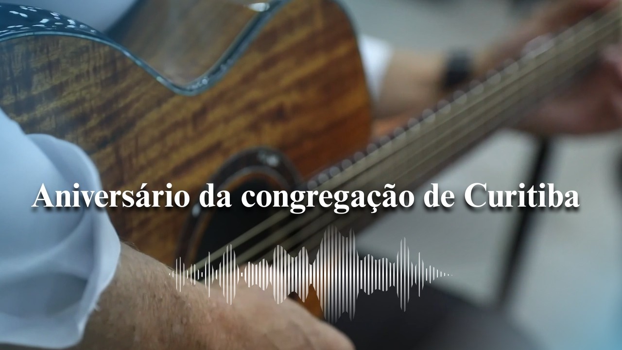 Aniversário da congregação de Curitiba - Mix de hinos