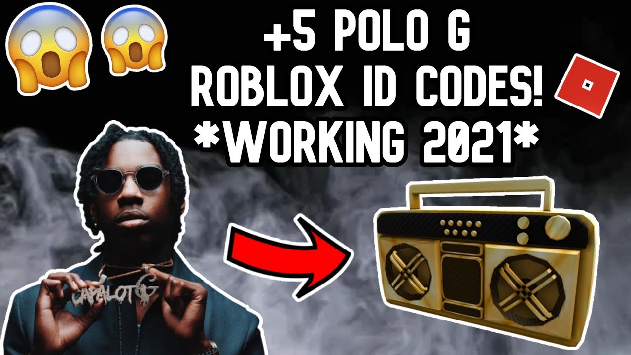 Polo G 21 Roblox Id Code 07 2021 - gummo roblox id code