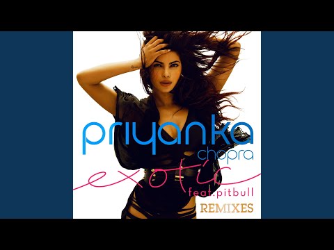 Priyanka Chopra, Pitbull - Exotic (Aylen Remix)