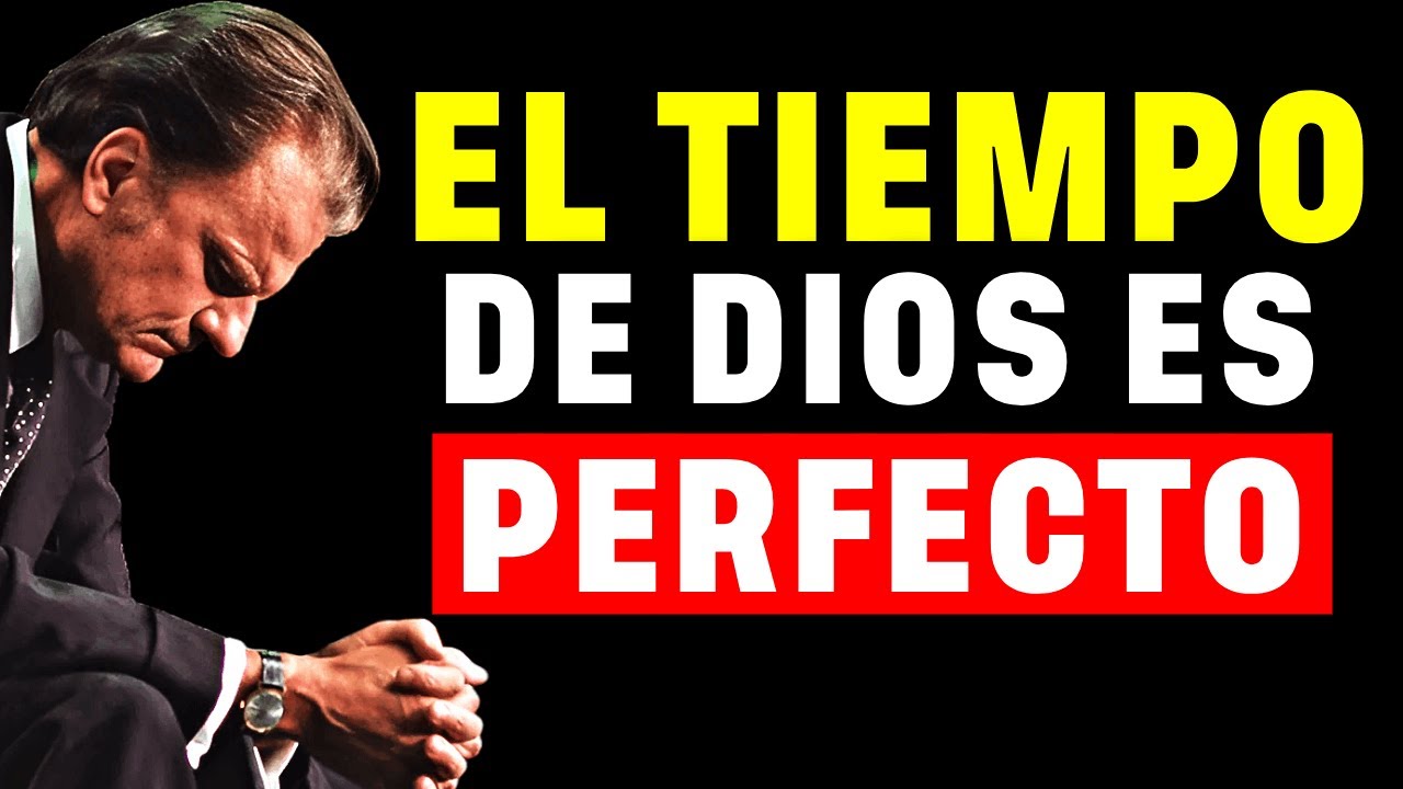 Dios te BENDECIRÁ en el MOMENTO perfecto, ESPERA en EL | Billy Graham