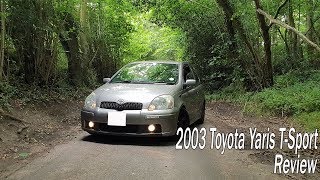 Completely Honest Review  My 2003 Slightly Modified Toyota Yaris TSport 1.5 VVTI