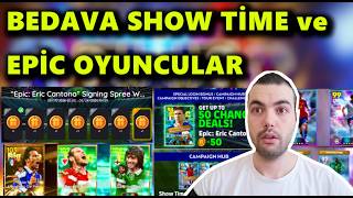 BEDAVA SHOW TİME OYUNCULAR🔥EPİC CANTONA🎁 (BUGÜN GELENLER) YENİ KAMPANYALAR eFootball 2027 Mobile