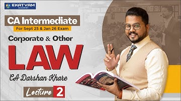 Lecture 02 | CA Inter Law Regular Lecture For Sept. 25 Exam  | CA Darshan Khare | CA Inter Law Tips