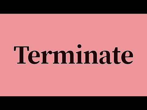 Terminate Pronunciation and Meaning