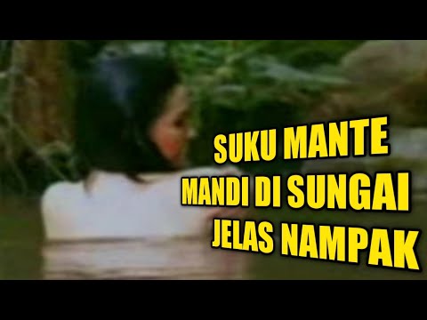 SUKU MANTE MANDI DI SUNGAI JELAS NAMPAK
