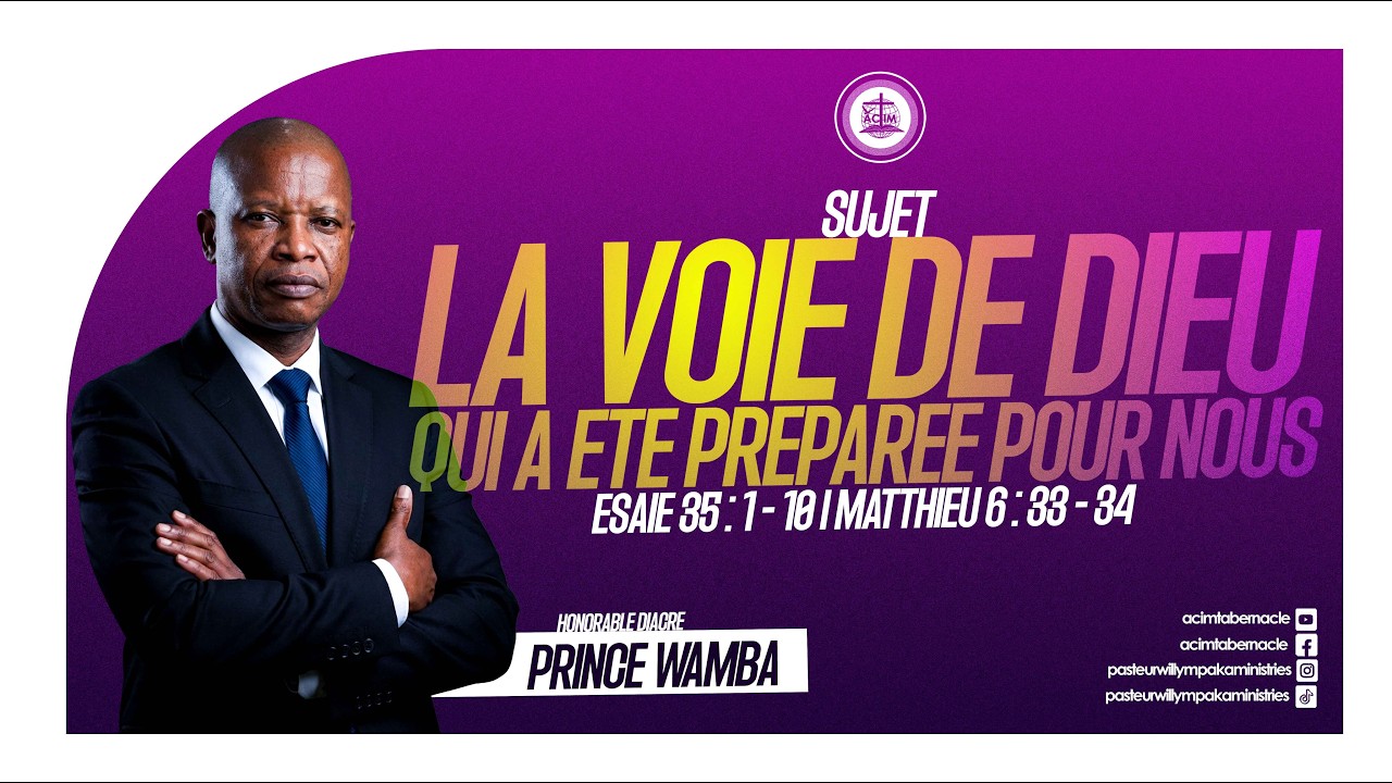 LA VOIE DE DIEU QUI A ETE PREPAREE POUR NOUS | HONORABLE DIACRE PRINCE WAMBA