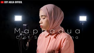 Mappaddua - Eky Aulia | Cipt Selfi Yamma | Cover Version