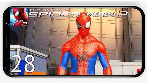 THE AMAZING SPIDER MAN-2 GAMEPLAY PART28(ANDROID,IOS)2025
