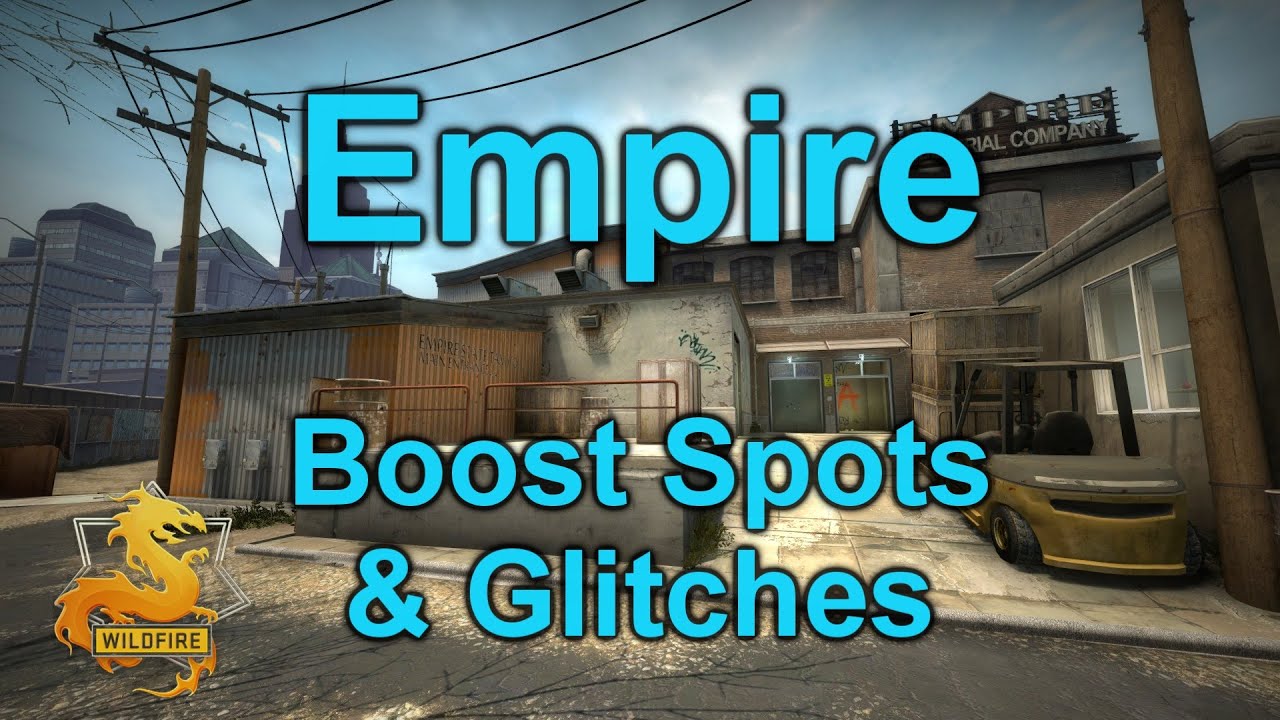 Cs go empire boost spots glitches operation wildfire youtube