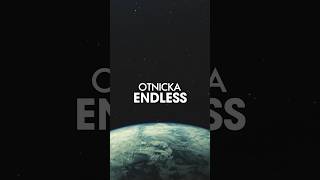 Otnicka - Endless #shorts