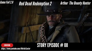Red Dead Redemption 2 Arthur The Bounty Hunter Story Episode#08#rdr2 #reddeadredemption#arthurmorgan