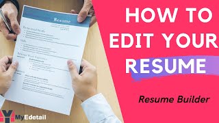 How to Edit your Resume to Perfection || Resume Builder ||