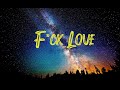 Lund - F*ck Love (Lyrics Video)