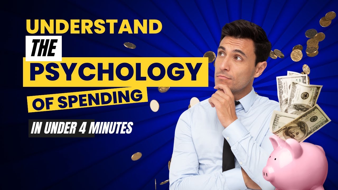 PYSCHOLOGY OF SPENDING: UNDERSTAND WHY WE BUY AND HOW TO CONTROL IT ...