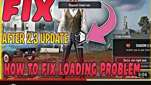 how to fix loading pubg mobile after 2.3 update requested timed out problem 💯......