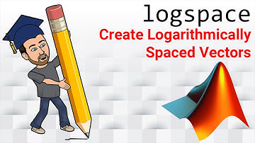 MATLAB Tutorial: Create a Vector of Logarithmically Spaced Values with logspace