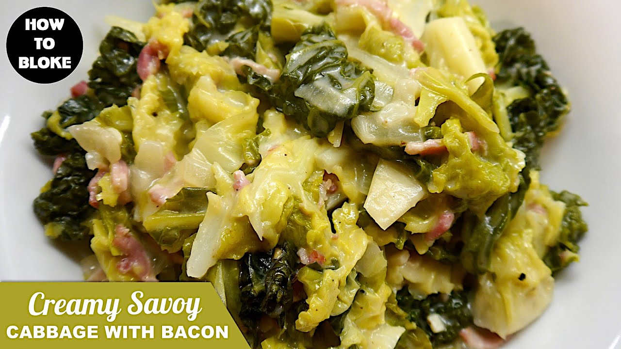 #Howtobloke 🇬🇧 Recipe Creamy Savoy Cabbage|Green Cabbage|Curly Kale|Greens Dish With Smoked Bacon!