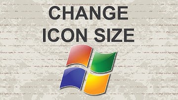 Change icon size Windows 7 EASY