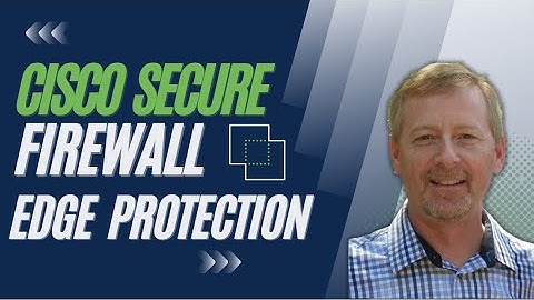 Cisco Secure Firewall - Handling Encrypted Traffic and Application Visibility & Control